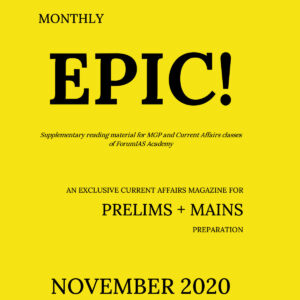 FORUMIAS EPIC CURRENT PRELIMS + MAINS PREPARATION NOVEMBER 2020 (BLACK & WHITE)