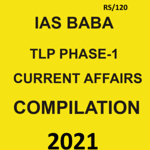 IAS BABA TLP PHASE -1 CURRENT AFFAIR COMPILATION (BLACK & WHITE)