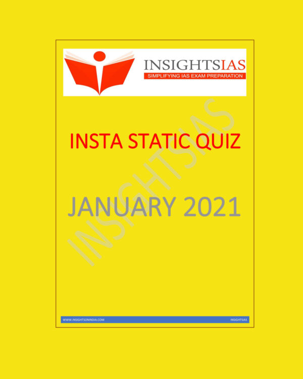 INSIGHTSIAS INSTA Static Quiz January 2021