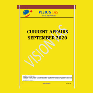 VISION IAS CURRENT AFFAIRS SEPTEMBER 2020 (BLACK & WHITE)