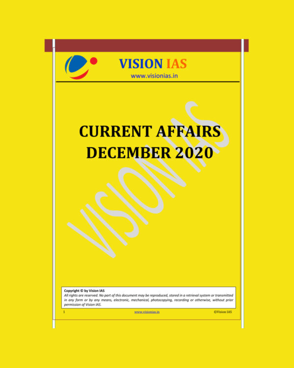 VISION IAS CURRENT AFFAIRS DECEMBER 2020 (BLACK & WHITE)