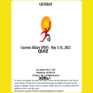 GKTODAY CURRENT AFFAIRS QUIZ MAY 2021 (BLACK & WHITE)