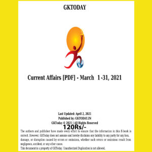 GKTODAY CURRENT AFFAIRS MARCH 2021 (BLACK & WHITE)