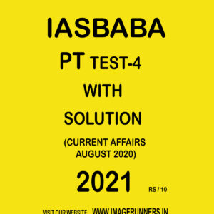 IASBABA PT TEST-4 WITH SOLUTION (CURRENT AFFAIRS AUGUST 2020) 2021