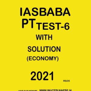 IASBABA PT TEST-6 WITH SOLUTION ( ECONOMY) 2021