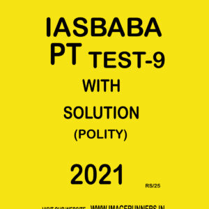 IASBABA PT TEST-9 WITH SOLUTION (POLITY) 2021