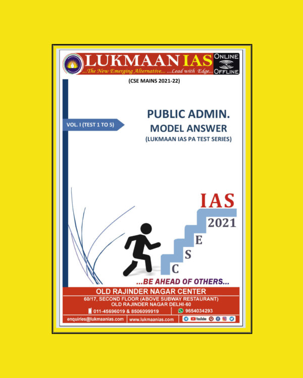 LUKMAAN IAS TEST 1 TO 5 PUBLIC ADMIN MODEL ANSWER 2021