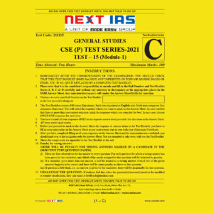 NEXT IAS GENERAL STUDIES CSE (P) TEST-15 TEST SERIES 2021