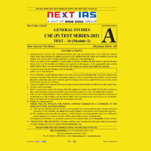 NEXT IAS GENERAL STUDIES CSE (P) TEST-16 TEST SERIES 2021
