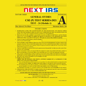 NEXT IAS GENERAL STUDIES CSE (P) TEST-24 TEST SERIES 2021