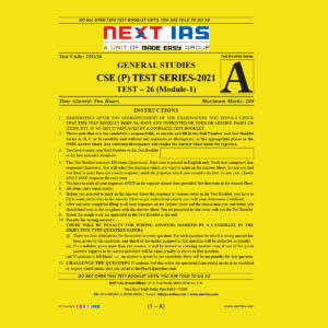 NEXT IAS GENERAL STUDIES CSE (P) TEST-26 TEST SERIES 2021