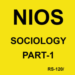 NIOS SOCIOLOGY PART-1