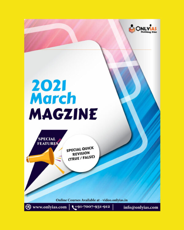 ONLY IAS CURRENT AFFAIRS MARCH 2021 MAGAZINE (BLACK & WHITE)