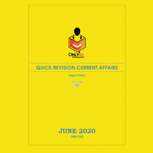 ONLY IAS QUICK REVISION CURRENT AFFAIR JUNE 2020