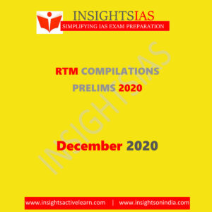 INSIGHTSIAS RTM COMPILATIONS PRELIMS DECEMBER 2020
