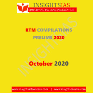 INSIGHTSIAS RTM COMPILATIONS PRELIMS OCTOBER 2020