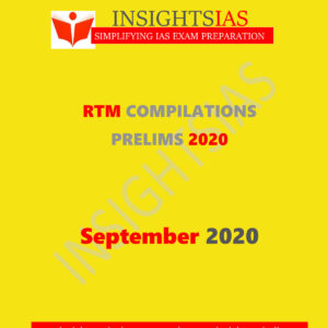 INSIGHTSIAS RTM COMPILATIONS PRELIMS SEPTEMBER 2020