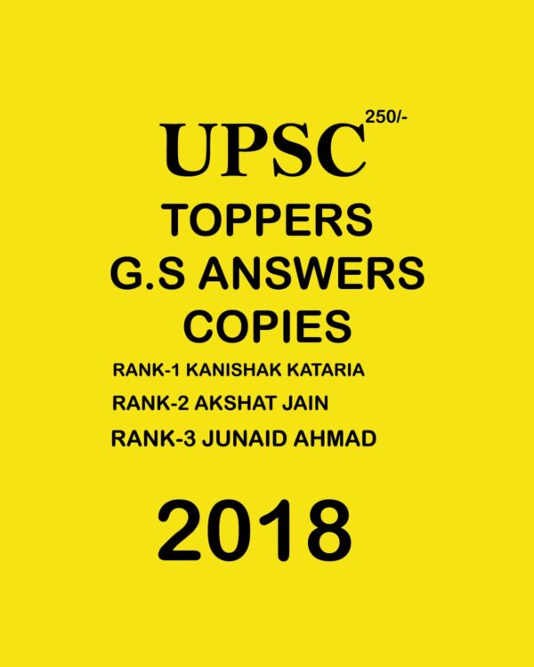 UPSC TOPPERS G.S COPIES 2018