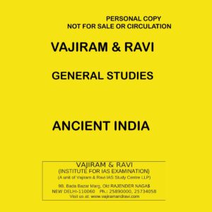 VAJIRAM & RAVI GENERAL STUDIES ANCIENT INDIA 2020