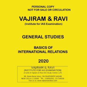 VAJIRAM & RAVI GENERAL STUDIES INTERNATIONAL RELATIONS 2020