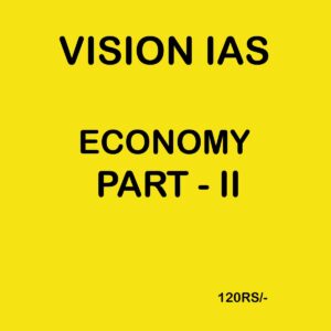 VISION IAS ECONOMY PART-2
