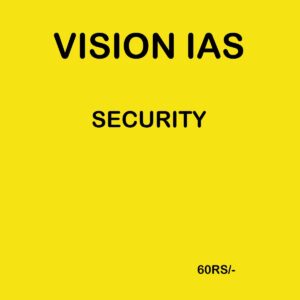 VISION IAS SECURITY