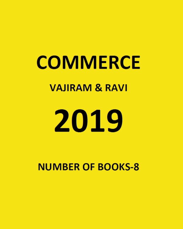 VAJIRAM AND RAVI COMMERCE 2019 NUMBER OF BOOKS-8 (BLACK & WHITE)