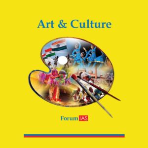 FORUM IAS ART AND CULTURE