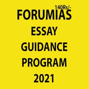 FORUM IAS ESSAY  GUIDANCE PROGRAM 2021