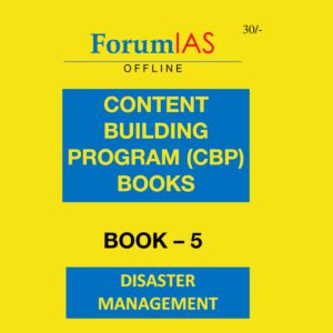 FORUMIAS CONTENT BUILDING PROGRAM (CBP) BOOK-5 DISASTER MANAGEMENT (BLACK & WHITE)