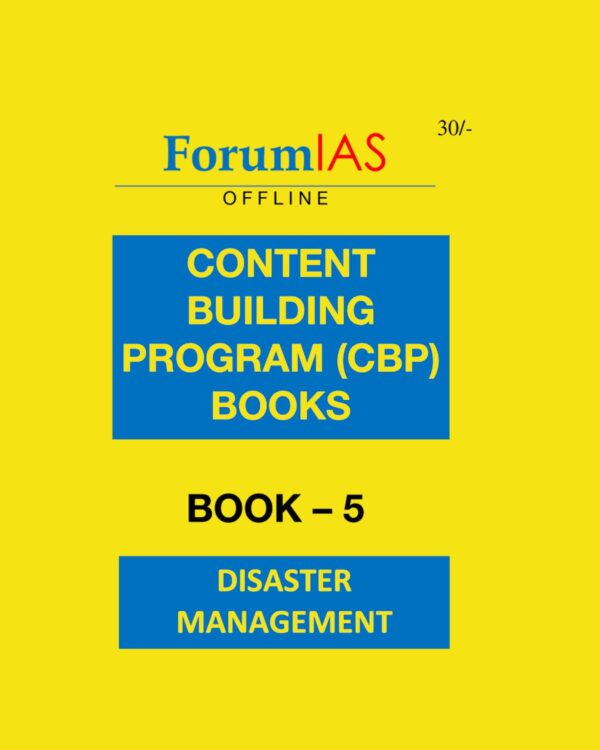 FORUMIAS CONTENT BUILDING PROGRAM (CBP) BOOK-5 DISASTER MANAGEMENT (BLACK & WHITE)