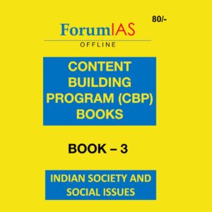FORUMIAS CONTENT BUILDING PROGRAM (CBP) BOOK-3 INDIAN SOCIETY AND SOCIAL ISSUES (BLACK & WHITE)