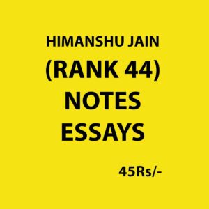 HIMANSHU JAIN RANK-44 ESSAAYS