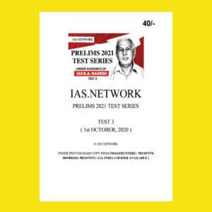 IAS.NETWORK PRELIMS 2021 TEST SERIES TEST - 3 (1ST OCTOBER 2020)