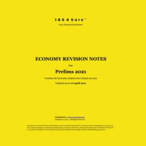 IAS4SURE ECONOMY REVISION NOTES PRELIMS 2021 (BLACK & WHITE)