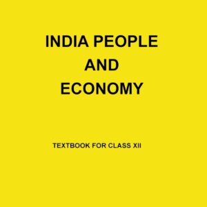 INDIA PEOPLE & ECONOMY CLASS 12 TH