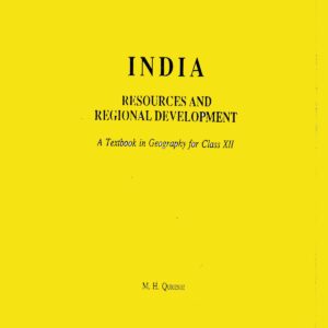 INDIA RESOURSE REGIONAL DEVELOPMENT GEOGRAPHY  CLASS XII