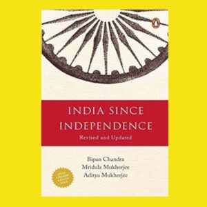 India Since Independence  (English, Paperback, BIPIN Chandra)