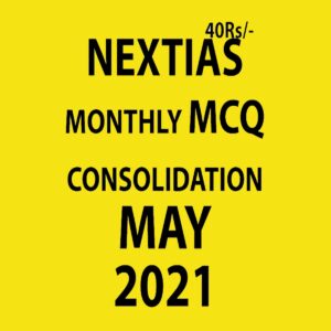 NEXT IAS MONTHLY MCQ CONSOLIDATION MAY 2021