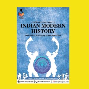 ONLYIAS INDIAN MODERN HISTORY