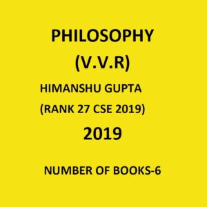 HIMANSHU GUPTA RANK 27 CSE 2019 PHILOSOPHY V.V.R HANDWRITTEN NOTES NUMBER OF BOOKS-6 (BLACK & WHITE)