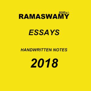 RAMASWAMY ESSAY HANDWRITTEN NOTES 2018