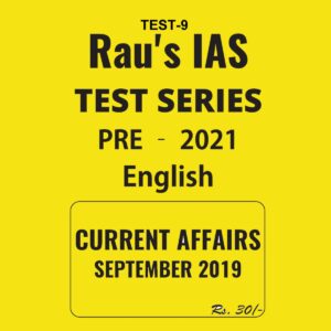 RAU'S IAS TEST SERIES CURRENT AFFAIRS SEPTEMBER 2019 TEST -9