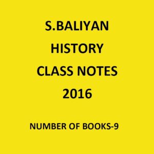 S.BALIYAN HISTORY CLASS NOTES 2016 NUMBER OF BOOKS-9 (BLACK & WHITE)