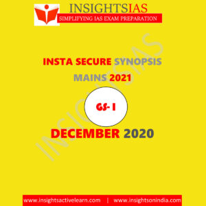 INSIGHTS IAS MAINS INSTA SECURE SYNOPSIS DECEMBER 2020