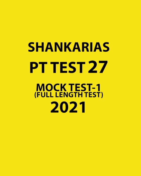 SHANKAR IAS  PT TEST-27 MOCK TEST-1 2021