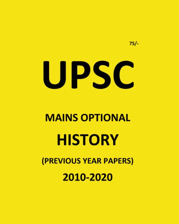 UPSC HISTORY MAINS OPTIONAL 2010-2020