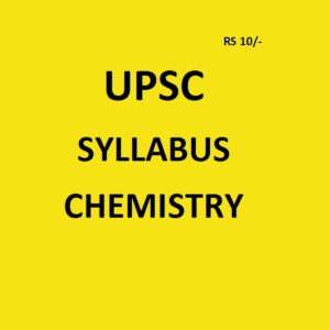 UPSC SYLLABUS CHEMISTRY