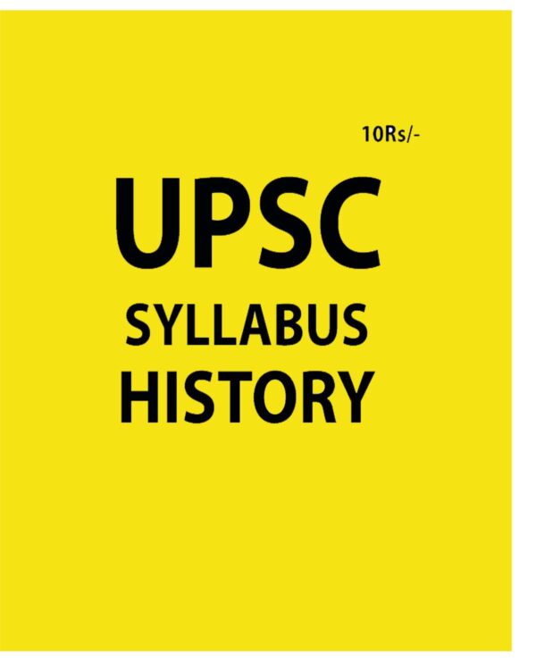 UPSC SYLLABUS HISTORY