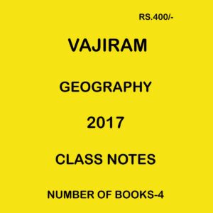 VAJIRAM GEOGRAPHY CLASS NOTE 2017 NUMBER OF BOOKS-4 (BLACK & WHITE)